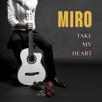 Miro You Make Part of My Life