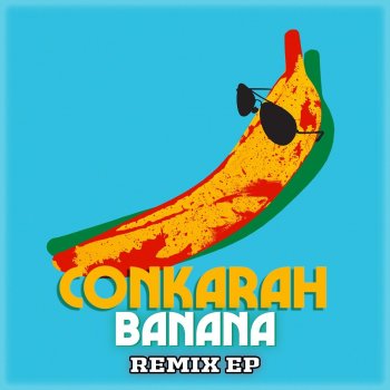 Conkarah feat. Shaggy & Faustix Banana (feat. Shaggy) - Faustix Remix
