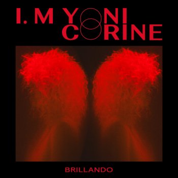 I.M YONI feat. Corine Brillando