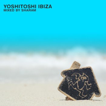 Sharam Yoshitoshi Ibiza: DEEP (Continuous Mix)