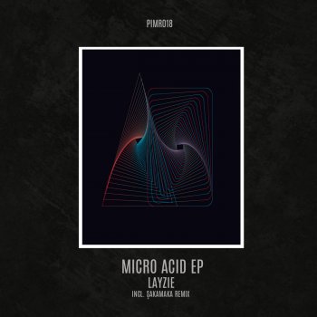 Layzie Micro Acid (Sakamaka Remix)
