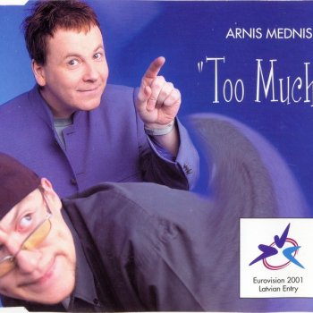 Arnis Mednis Too Much (instrumental Eurovision mix)