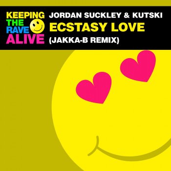 Jordan Suckley Ecstasy Love (Jakka-B Remix)