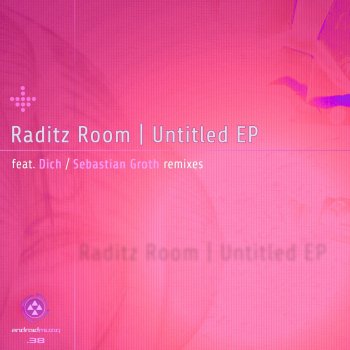 Raditz Room Untitled 01 (Sebastian Groth Remix)