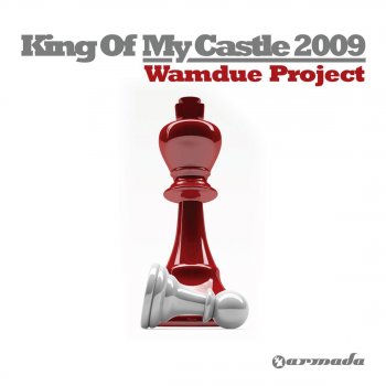 Wamdue Project King of My Castle 2009 (Rowald Steyn Radio Edit)