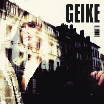 Geike Blinded (Radio Edit)