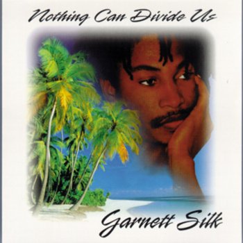 Garnett Silk Man Is Just A Man