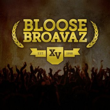 Bloose Broavaz feat. Rizkay Még