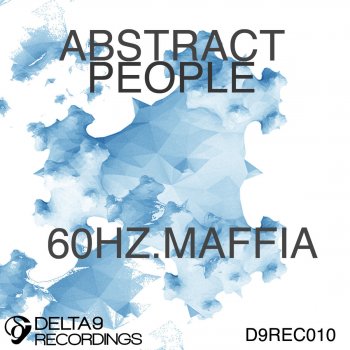 Abstract People 60 Hz Maffia