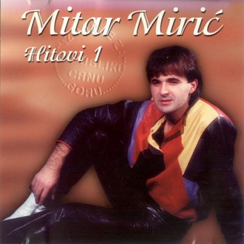 Mitar Miric Pusti Me Unutra