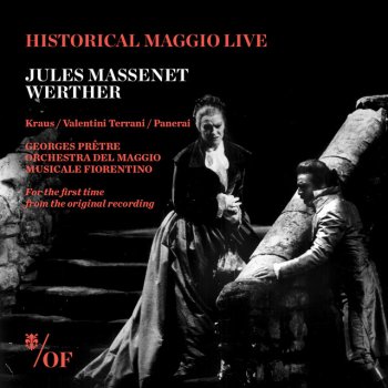 Orchestra del Maggio Musicale Fiorentino Werther, Act I: Mais, Vous Ne Savez Rein De Moi