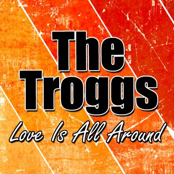 The Troggs Night of the Long Grass
