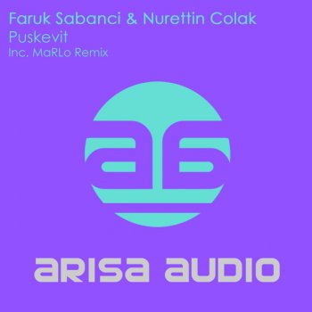 Faruk Sabanci & Nurettin Colak Puskevit - MaRLo Remix