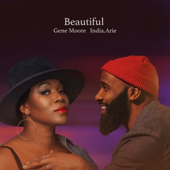 Gene Moore feat. India.Arie Beautiful