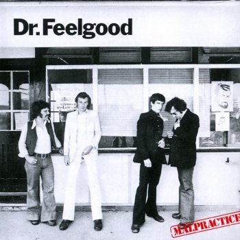 Dr. Feelgood Watch Your Step