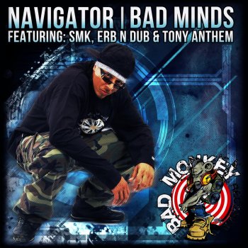 Navigator feat. Erb n Dub, Tony Anthem, SMK & Heist Bad Minds - Heist Remix