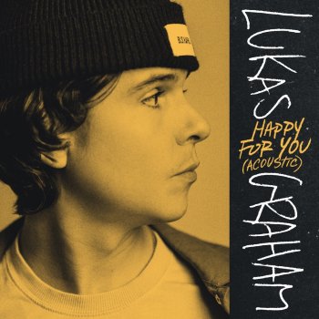 Lukas Graham Happy For You (Acoustic)