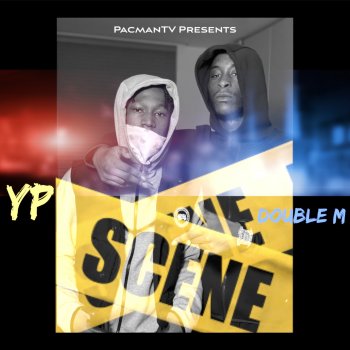 YP feat. Double M & Pacman Tv Scene