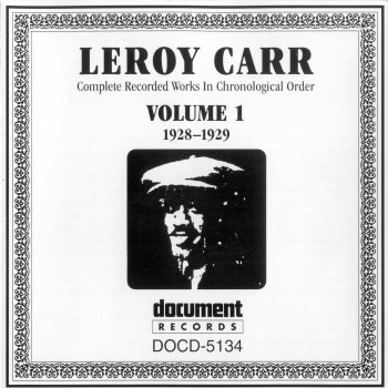 Leroy Carr Straight Alky Blues, Part I