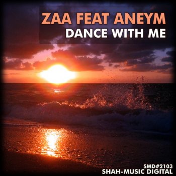 Zaa feat. Aneym Dance With Me (radio edit)