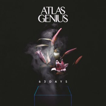 Atlas Genius 63 Days