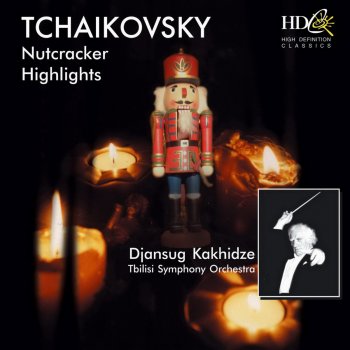Tbilisi Symphony Orchestra feat. Djansug Kakhidze The Nutcracker, Op. 71: Act. II, Scene III, No. 14 Pas de Deux (The Prince and the Sugar-Plum Fairy), Variation 1 [Tarantella]