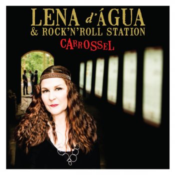 Lena d' Água & Rock 'n' Roll Station Sempre Que o Amor Me Quiser