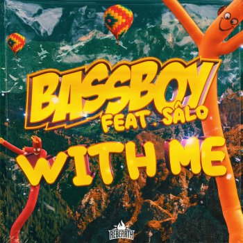 Bassboy feat. Sâlo With Me (feat. Sâlo)