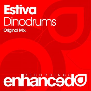 Estiva Dinodrums - Original Mix