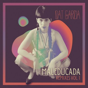 Dat Garcia Maleducada (El Remolon Remix)