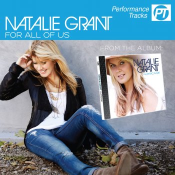Natalie Grant For All of Us (Performance Track)