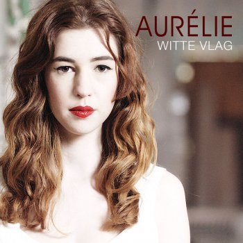 Aurelie Witte Vlag (Instrumental)