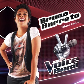 Bruna Barreto Disritmia (The Voice Brasil)