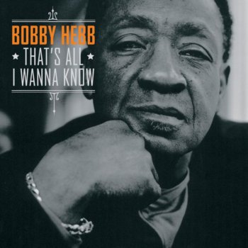 Bobby Hebb When Love Goes Wrong