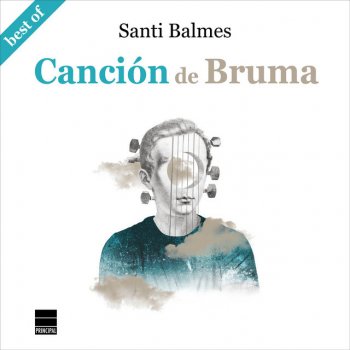 Santi Balmes Un Respeto.2 & Me Lo Pedía Todo.1 - Canción de Bruma