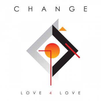 Change Living in Your Love