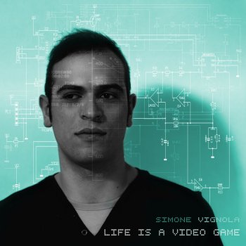 Simone Vignola Life Is a Video Game (Conion Remix)