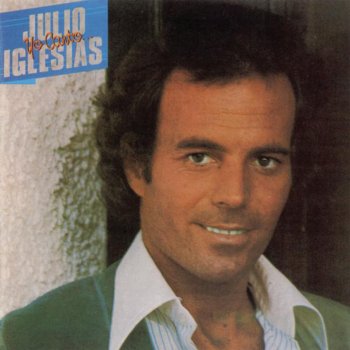 Julio Iglesias Yo Canto