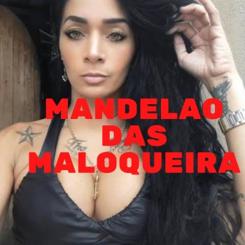 David Bolado MANDELAO DAS MALOQUEIRA