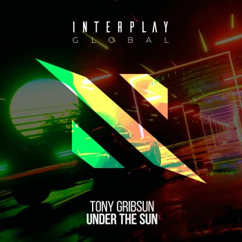 Tony Gribsun Under The Sun