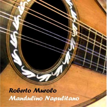 Roberto Murolo 'A canzone 'e Napule