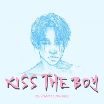 Keiynan Lonsdale Kiss the Boy