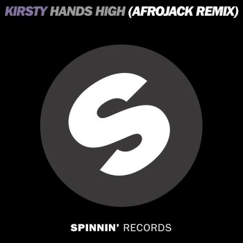 Kirsty Hands High (Afrojack Remix)