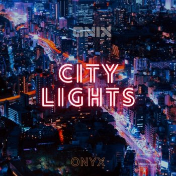 Onyx City Lights