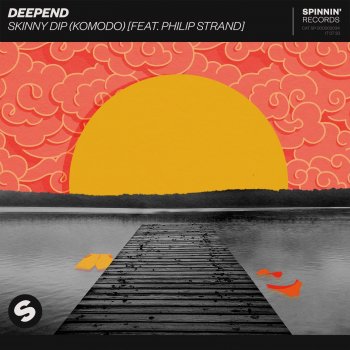 Deepend Skinny Dip (Komodo) [feat. Philip Strand] [Extended Mix]