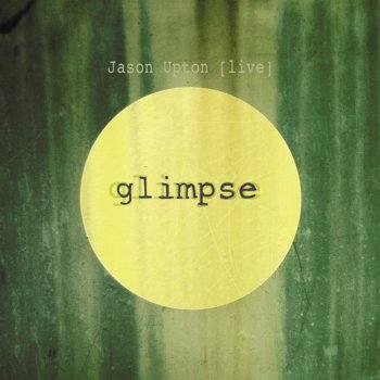 Jason Upton In the Silence (Live)