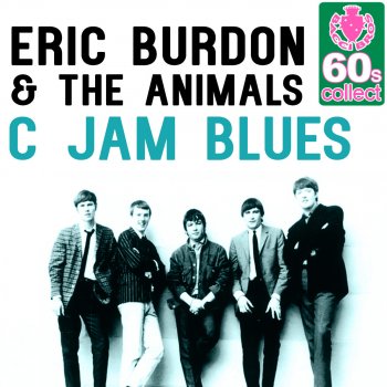 Исполнитель Eric Burdon & The Animals, альбом C Jam Blues (Remastered)