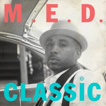 MED Where I'm From feat. Aloe Blacc