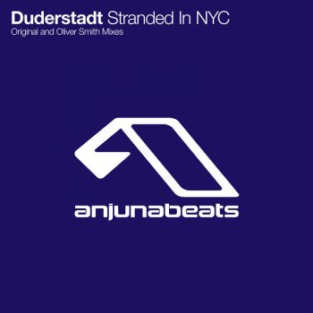 Duderstadt Stranded In NYC (Oliver Smith Remix)