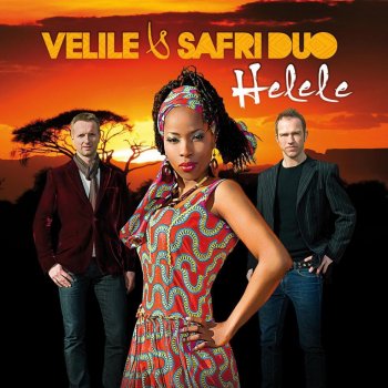 Velile & Safri Duo Helele (Tribal Pop Mix)